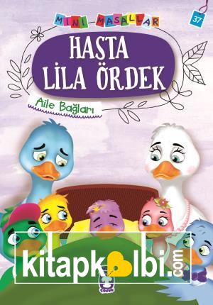 Hasta Lila Ördek - Mini Masallar 4 (37)