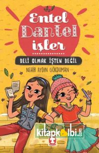 Deli Olmak İşten Değil - Entel Dantel İşler (Ciltli)