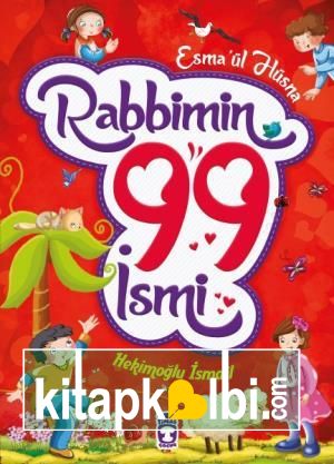 Rabbimin 99 İsmi - Esmaül Hüsna (Fleksi Cilt)