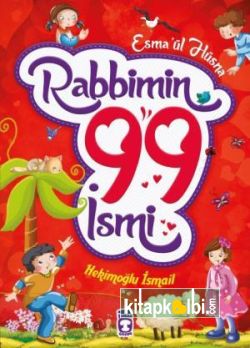 Rabbimin 99 İsmi Esmaül Hüsna
