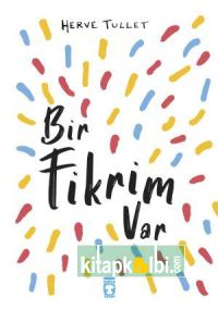 Bir Fikrim Var