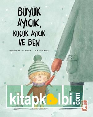 Büyük Ayıcık Küçük Ayıcık ve Ben