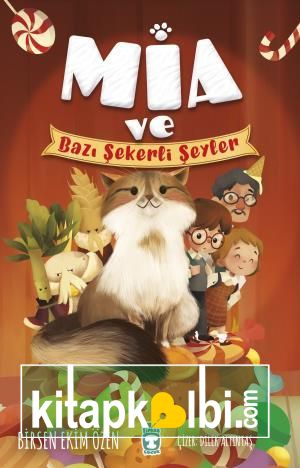 Mia ve Bazı Şekerli Şeyler