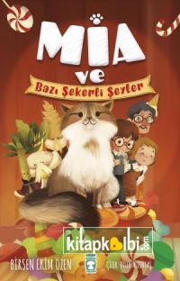 Mia ve Bazı Şekerli Şeyler