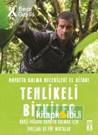 Tehlikeli Bitkiler - Hayatta Kalma Becerileri El Kitabı 2