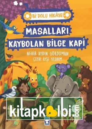 Masalları Kaybolan Bilge Kapi - Bi Dolu Hikaye