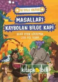 Masalları Kaybolan Bilge Kapi - Bi Dolu Hikaye