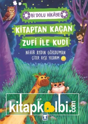 Kitaptan Kaçan Zufi ile Kudi - Bi Dolu Hikaye