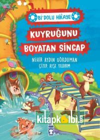 Kuyruğunu Boyatan Sincap - Bi Dolu Hikaye