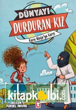 Kara Ninjaya Karşı - Dünyayı Durduran Kız 2