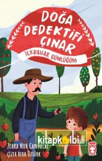 Doğa Dedektifi Çınar - İlkbahar Günlüğüm