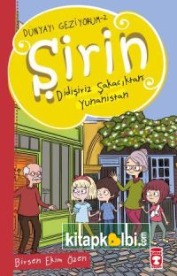 Şirin Didişiriz Şakacıktan: Yunanistan - Dünyayı Geziyorum 2