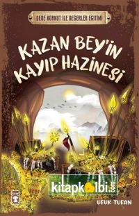 Kazan Beyin Kayıp Hazinesi - Dede Korkut İle Değerler Eğitimi