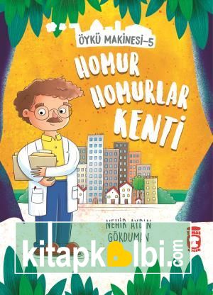 Homur Homurlar Kenti - Öykü Makinesi 5