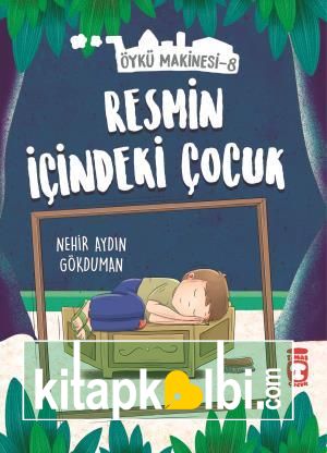 Resmin İçindeki Çocuk - Öykü Makinesi 8