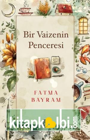 Bir Vaizenin Penceresi