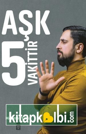 Aşk 5 Vakittir