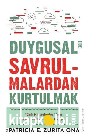 Duygusal Savrulmalardan Kurtulmak