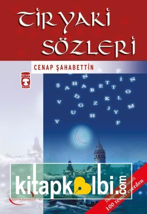 Tiryaki Sözleri (Gençlik Klasikleri)