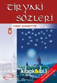 Tiryaki Sözleri (Gençlik Klasikleri)