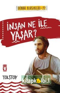 İnsan Ne ile Yaşar? (Gençlik Klasikleri)