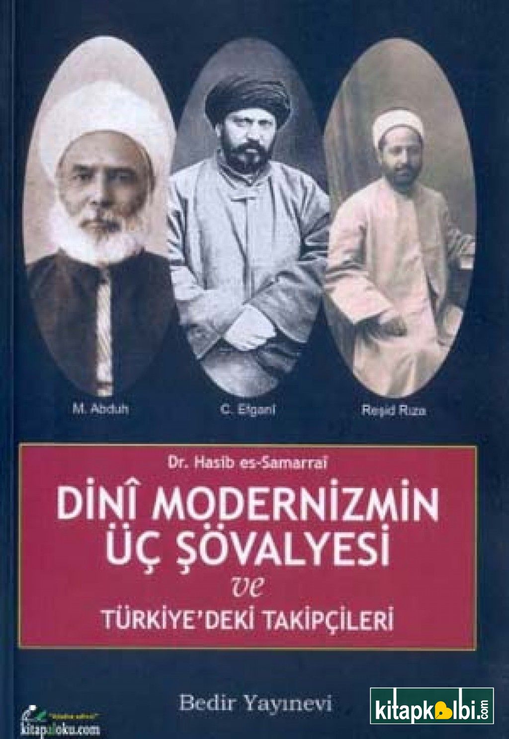 Dini Modernizmin Üç Şövalyesi ve Türkiyedeki Takipçileri