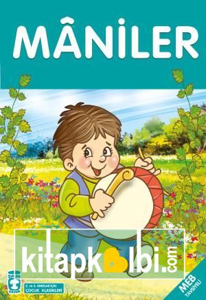 Maniler (Çocuk Klasikleri)