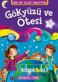 Gökyüzü ve Ötesi - Her Şey Allahı Anlatıyor