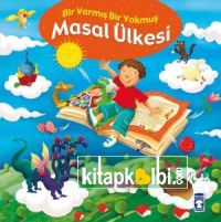 Bir Varmış Bir Yokmuş Masal Ülkesi