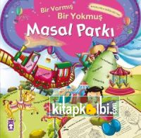 Bir Varmış Bir Yokmuş Masal Parkı