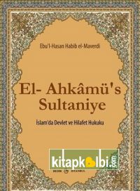El Ahkamüs Sultaniye İslamda Devlet ve Hilafet Hukuku