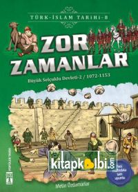 Zor Zamanlar - Türk İslam Tarihi 8