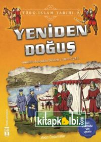 Yeniden Doğuş - Türk İslam Tarihi 9