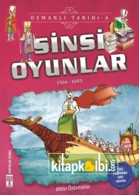 Sinsi Oyunlar - Osmanlı Tarihi 6