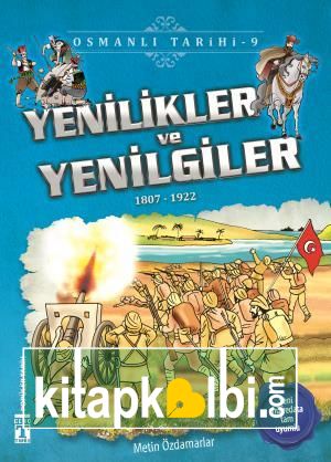 Yenilikler ve Yenilgiler - Osmanlı Tarihi 9