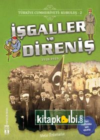 İşgaller ve Direniş - Türkiye Cumhuriyeti Kuruluş 2