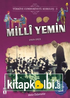 Milli Yemin - Türkiye Cumhuriyeti Kuruluş 3