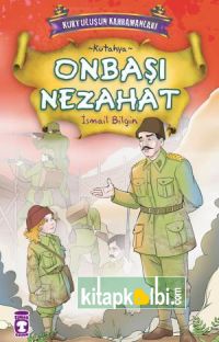 Onbaşı Nezahat - Kurtuluşun Kahramanları 1 (2)