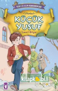 Küçük Yusuf - Kurtuluşun Kahramanları 1 (3)