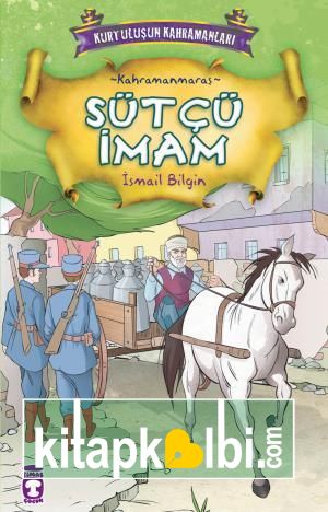 Sütçü İmam - Kurtuluşun Kahramanları 1 (7)