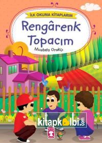 Rengarenk Topacım - İlk Okuma Kitaplarım