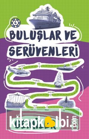 Gemiler - Buluşlar ve Serüvenleri