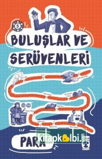 Para - Buluşlar ve Serüvenleri