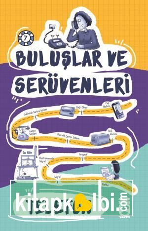 Telefon - Buluşlar ve Serüvenleri