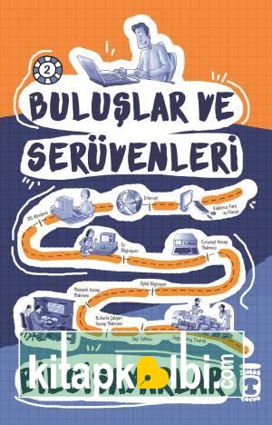 Bilgisayarlar - Buluşlar ve Serüvenleri