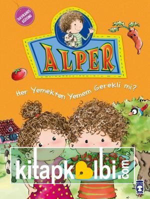 Alper Her Yemekten Yemem Gerekli mi