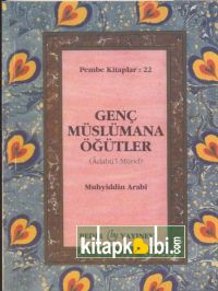 Genç Müslümana Öğütler