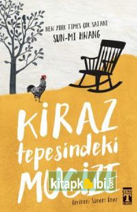 Kiraz Tepesindeki Mucize