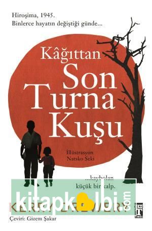 Kağıttan Son Turna Kuşu