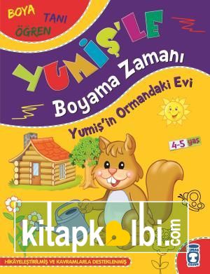 Yumişin Ormandaki Evi - Yumişle Boyama Zamanı